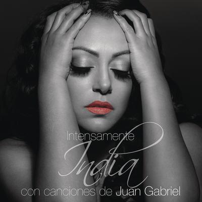 Intensamente Con Canciones de Juan Gabriel's cover