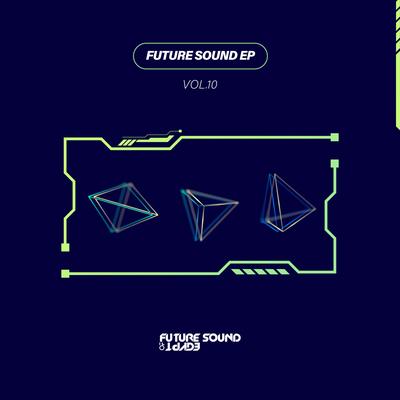 Future Sound EP Vol. 10's cover