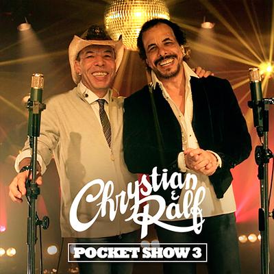 Chrystian & Ralf: Pocket Show 3's cover