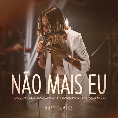 Não Mais Eu By Rhay Campos's cover