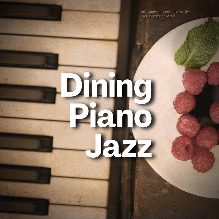 Dining Piano Jazz's avatar image