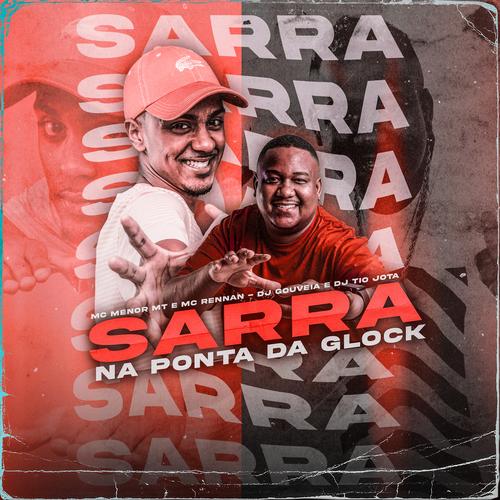 Sarra na Ponta da Minha Glock's cover