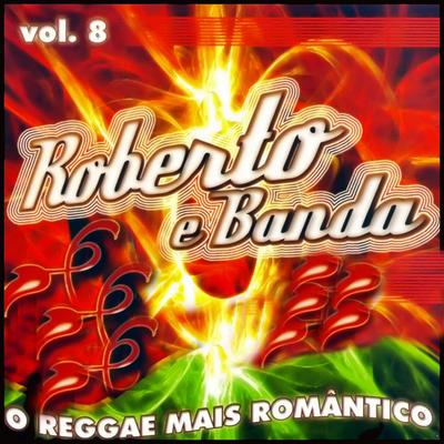 O Reggae Mais Romântico, Vol. 8's cover