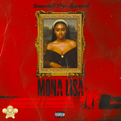 Mona Lisa By SoundOff the General's cover