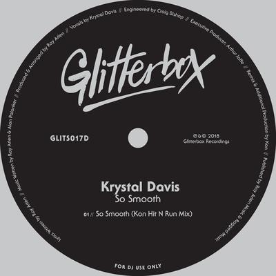 So Smooth (Kon Hit N Run Mix) By Krystal Davis's cover