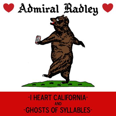 I Heart California By Admiral Radley's cover