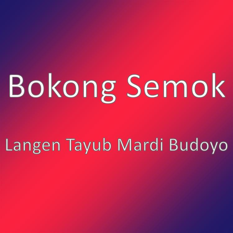 Bokong Semok's avatar image