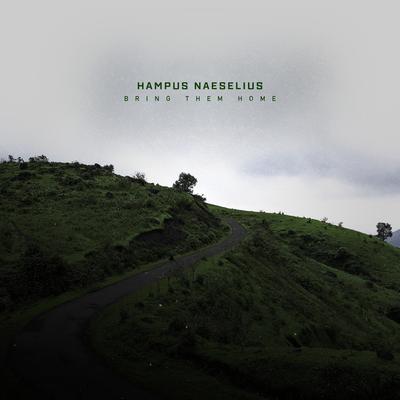 Bring Them Home By Hampus Naeselius's cover