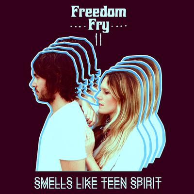 Smells Like Teen Spirit By Freedom Fry's cover