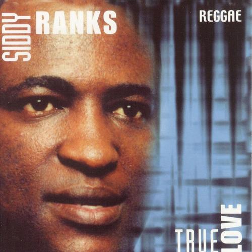 True Love Siddy Ranks's cover