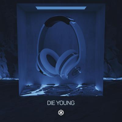 Die Young (8D Audio) By 8D Tunes's cover