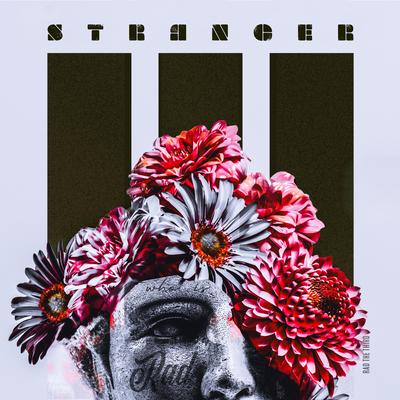 Stranger By RAD III's cover