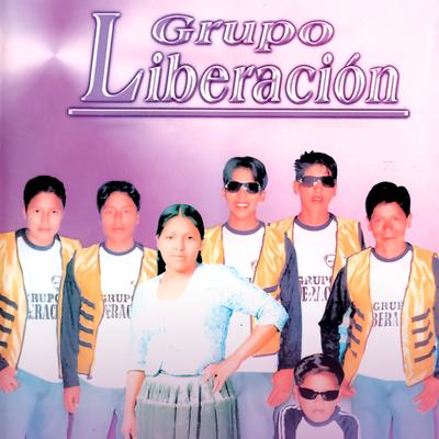 Grupo Liberación's cover