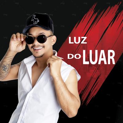 Luz do Luar By Mauro Lima O Brabo's cover