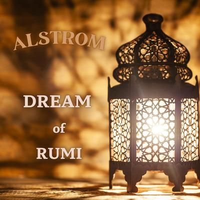 Dream of Rumi By Alstrom's cover