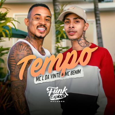 Tempo By MC L da Vinte, MC Benim's cover