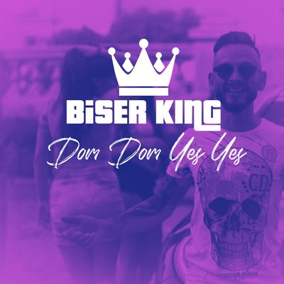 Dom Dom Yes Yes By Biser King's cover