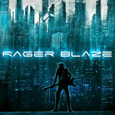 Rager Blaze's cover