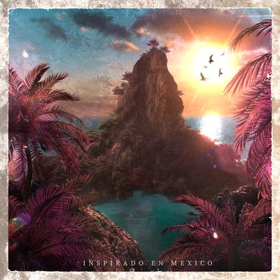 Inspirado En Mexico By TroyBoi's cover