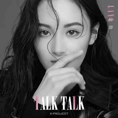 Talk Talk By 拉娜's cover