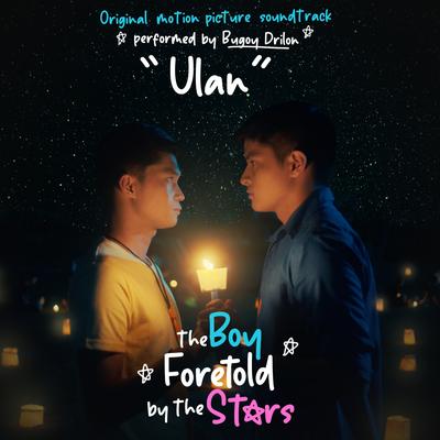 Ulan (From "The Boy Foretold By the Stars")'s cover