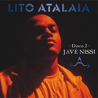 Ele Que Fez By Lito Atalaia, Sérgio Saas's cover