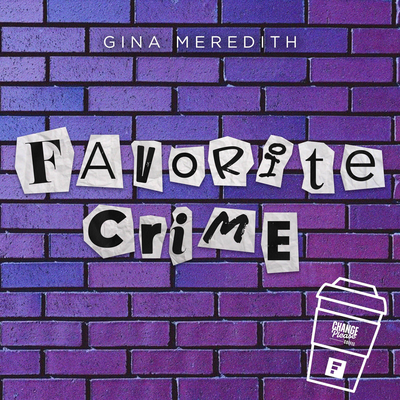Favourite Crime By Gina Meredith's cover