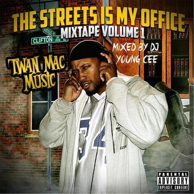 The Streets Is My Office: Mixtape, Vol. 1's cover