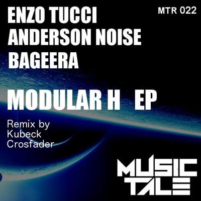 Modular H (Kubeck  Remix) By Anderson Noise, Enzo Tucci's cover