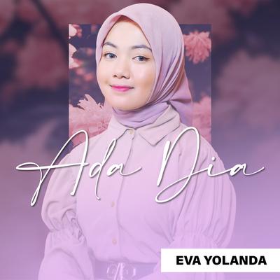 Ada Dia By Eva Yolanda's cover