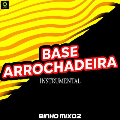 Base Arrochadeira By Binho Mix02's cover