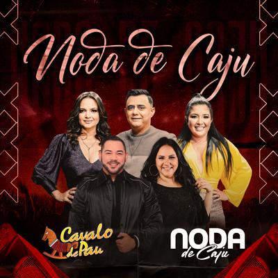 Noda de Caju By Cavalo de Pau, Noda de Caju's cover