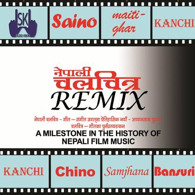Nepali Chalchitra Remix's cover