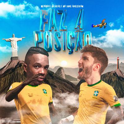 Faz a Posição By Megabaile Do Areias, Mc Topre's cover