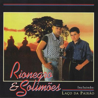 A Saudade É Quem Manda By Rionegro & Solimões's cover