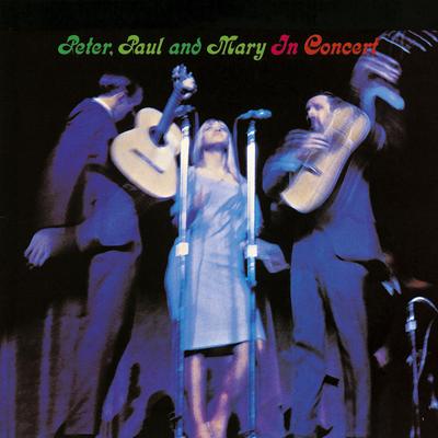 Peter, Paul and Mary: In Concert's cover