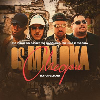 Os Maloka Chegou's cover