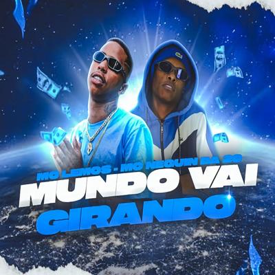 Mundo Vai Girando By MC Neguin da 20, MC Lemos's cover