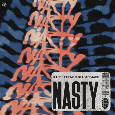 Nasty By 3 Are Legend, Blasterjaxx's cover