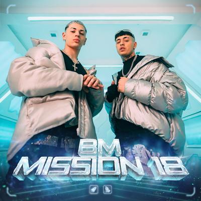 BM | Mission 18 By BM, Alan Gómez's cover