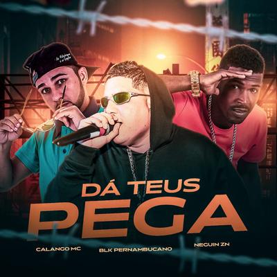 Dá Teus Pega's cover