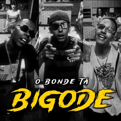 O Bonde Ta Bigode By NavelProduções, Mc Vitor Mineiro, MC SaulinCH, Mc Nogueirinha's cover