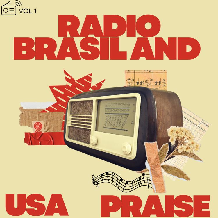 Radio Brasil and USA Praise's avatar image