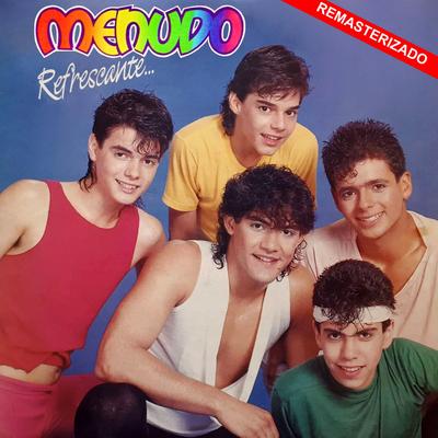 Con Un Beso y una Flor (Remasterizado) By Menudo's cover