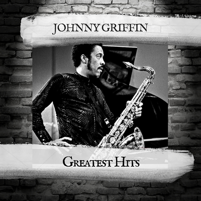 Sunny Monday By Johnny Griffin's cover