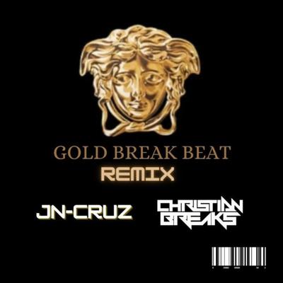 GOLD BREAK (JN-Cruz ft Christian breaks)'s cover