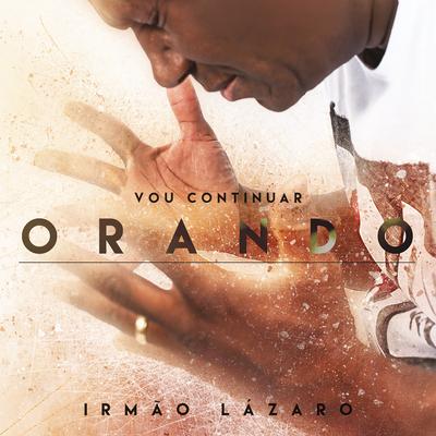 A Voz do Coração (feat. Daniel Pietro) By Irmão Lázaro, Daniel Pietro's cover