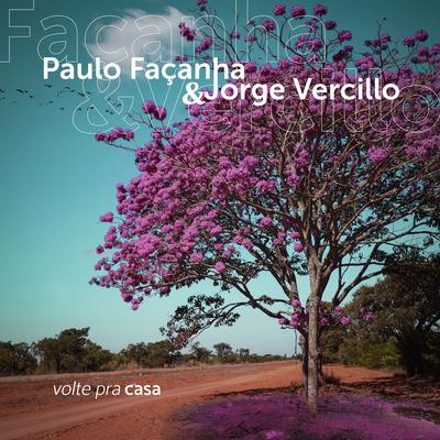 Volte Pra Casa By Jorge Vercillo, Paulo Façanha's cover