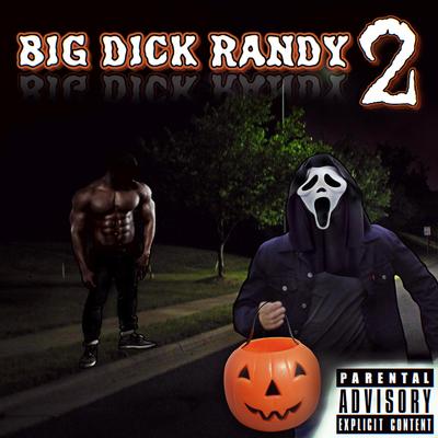 BIG DICK RANDY 2 By DigBar's cover