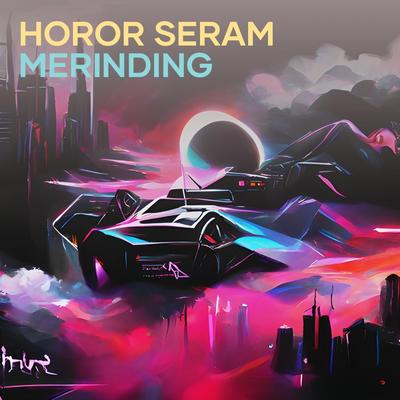 Horor Seram Merinding's cover